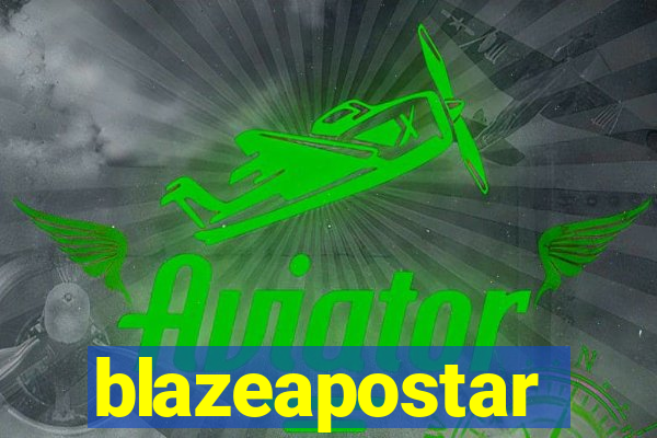 blazeapostar