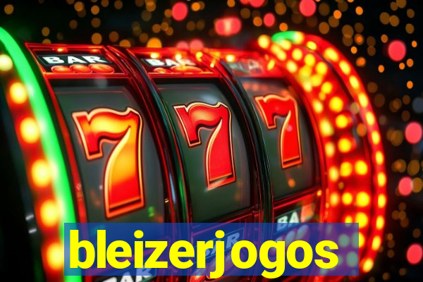 bleizerjogos