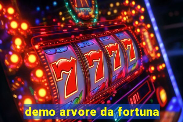 demo arvore da fortuna