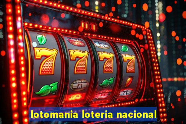 lotomania loteria nacional