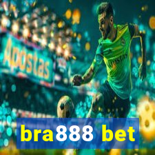 bra888 bet