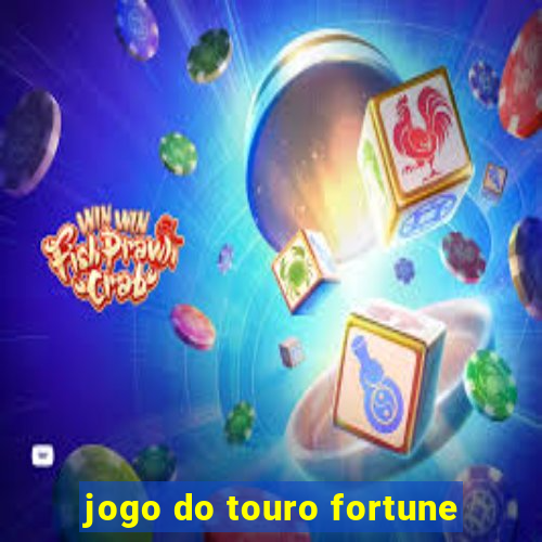 jogo do touro fortune