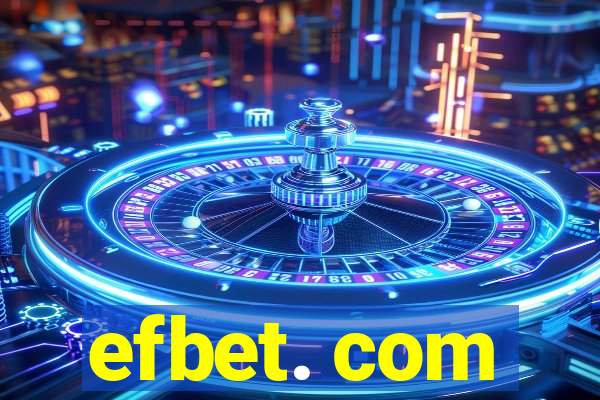 efbet. com