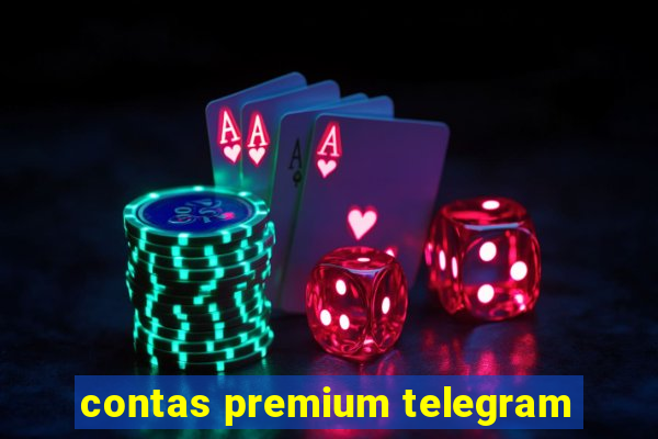 contas premium telegram