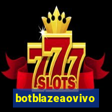 botblazeaovivo