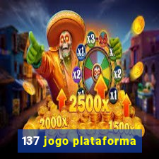 137 jogo plataforma