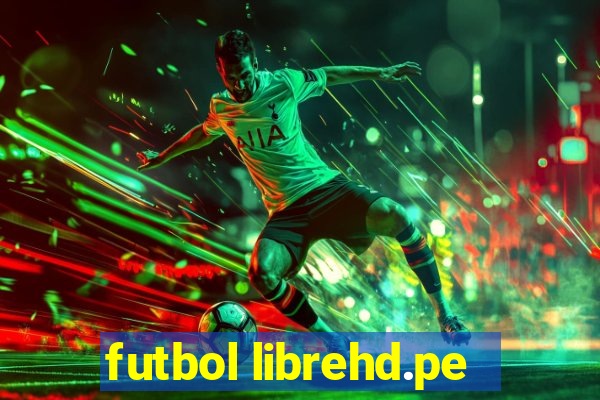 futbol librehd.pe