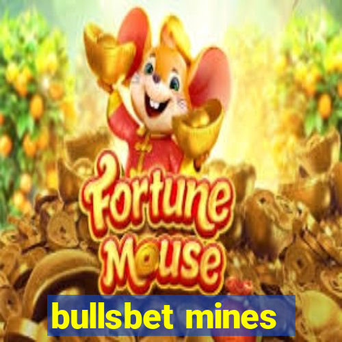 bullsbet mines