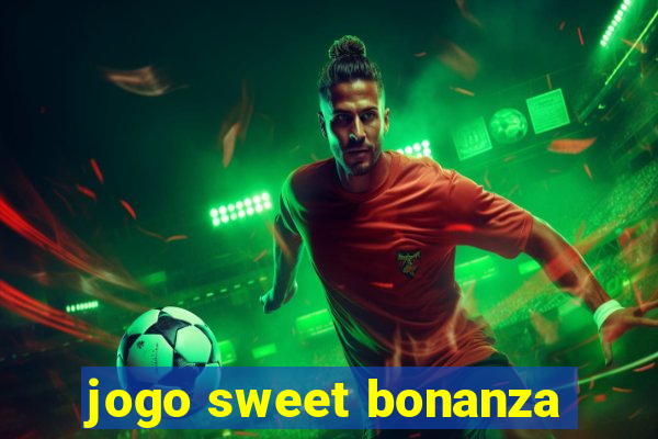 jogo sweet bonanza