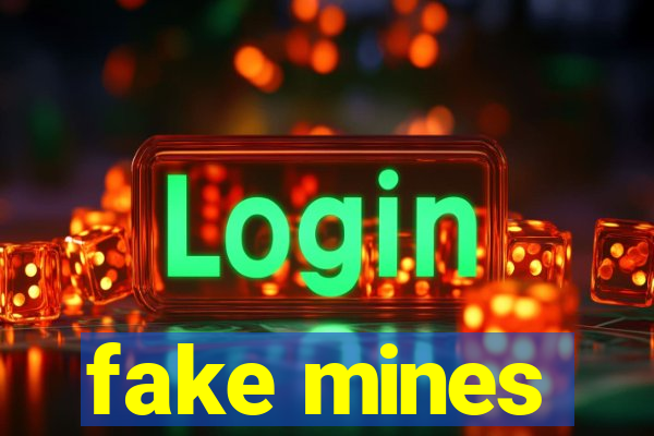 fake mines