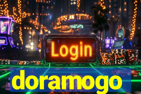 doramogo