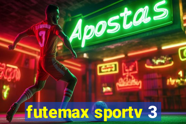 futemax sportv 3