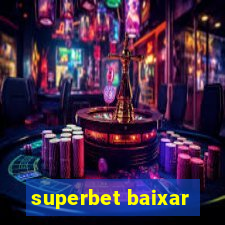 superbet baixar