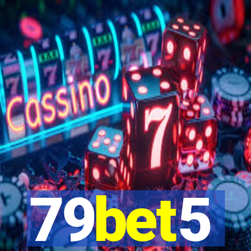 79bet5