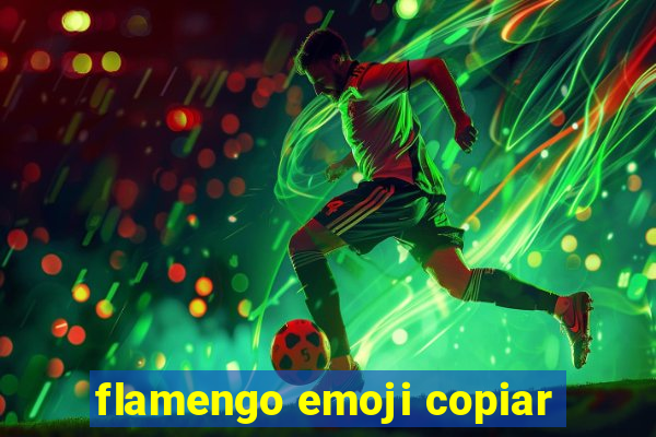 flamengo emoji copiar