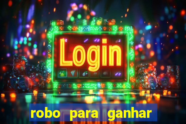 robo para ganhar no fortune tiger