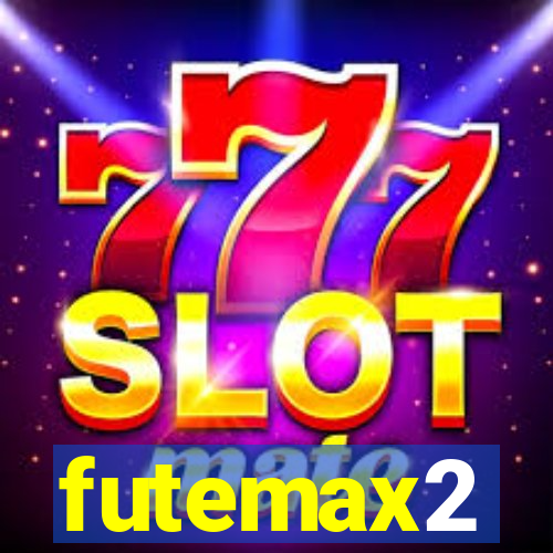 futemax2