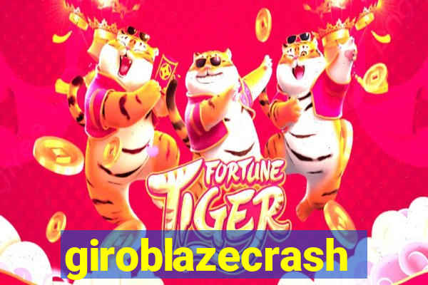 giroblazecrash