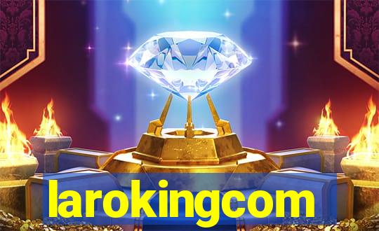 larokingcom