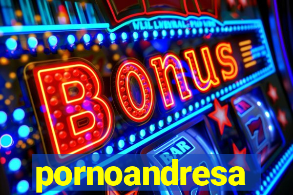 pornoandresa