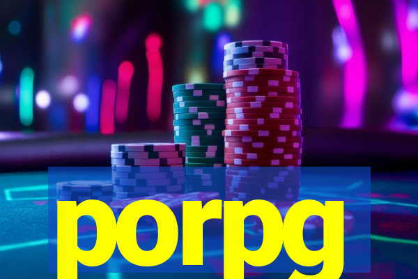 porpg