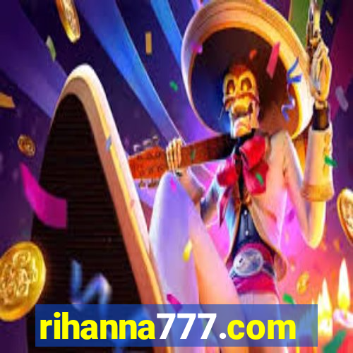 rihanna777.com