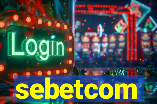 sebetcom