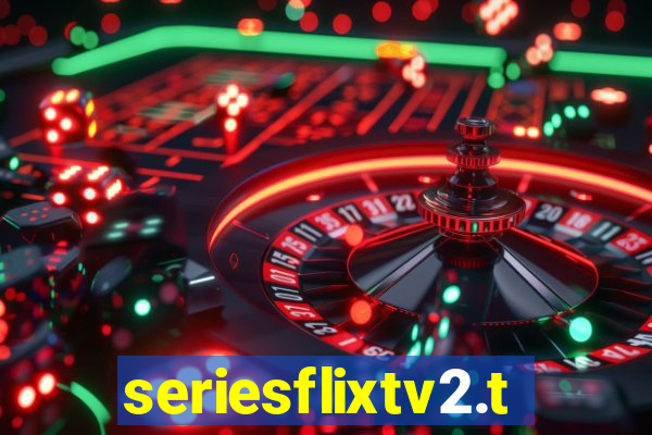 seriesflixtv2.to