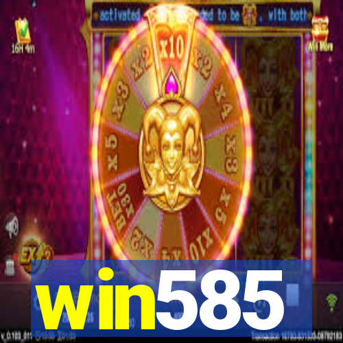 win585