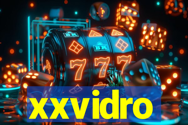 xxvidro