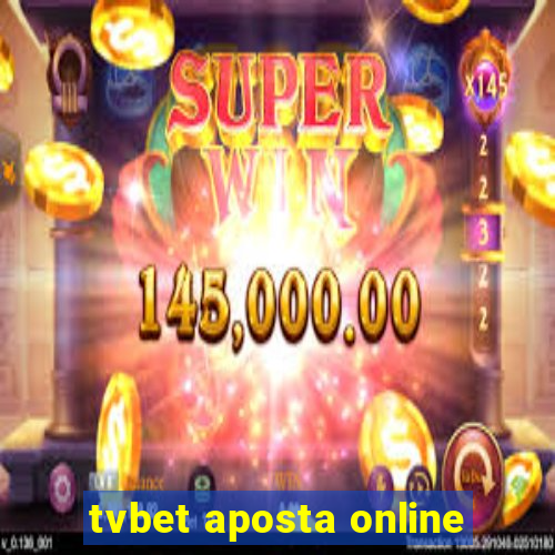 tvbet aposta online