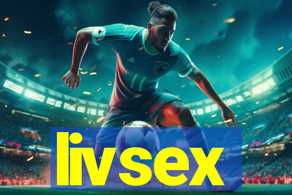 livsex