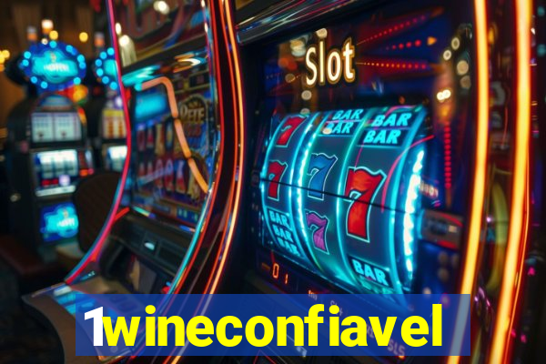 1wineconfiavel