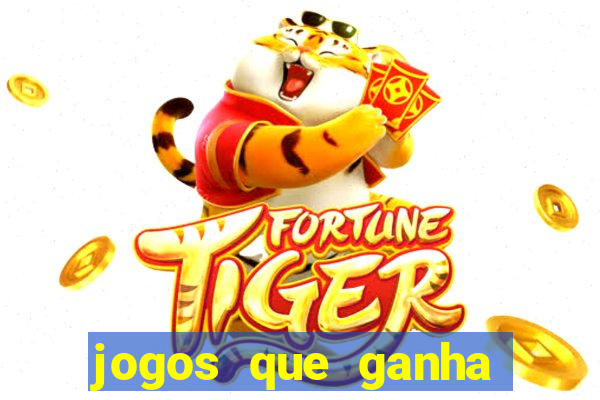 jogos que ganha dinheiro sem precisar depositar