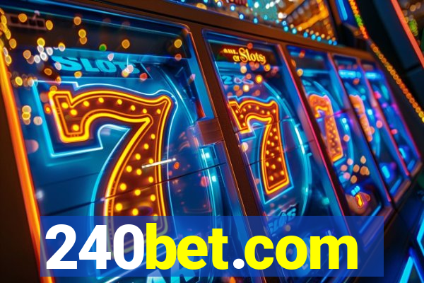 240bet.com