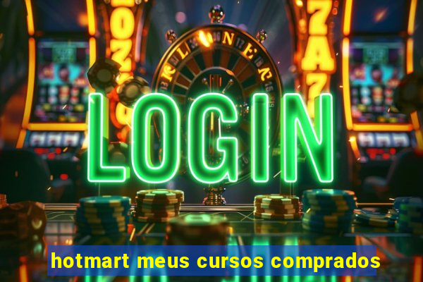 hotmart meus cursos comprados