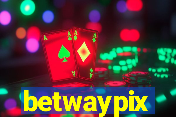 betwaypix