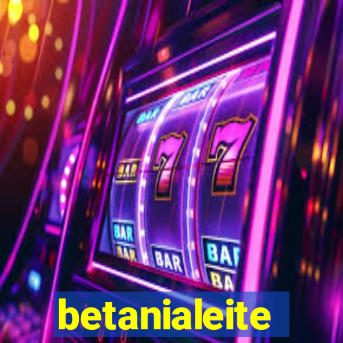 betanialeite