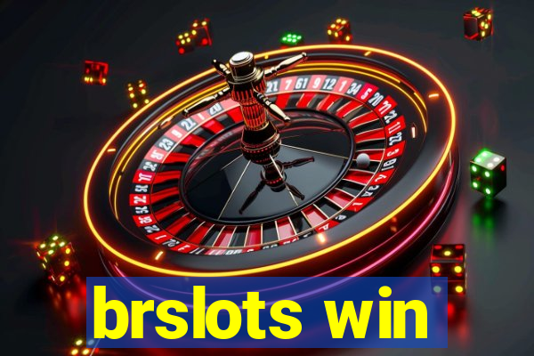 brslots win