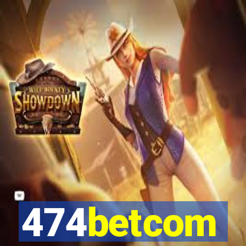 474betcom