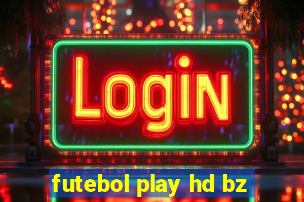 futebol play hd bz