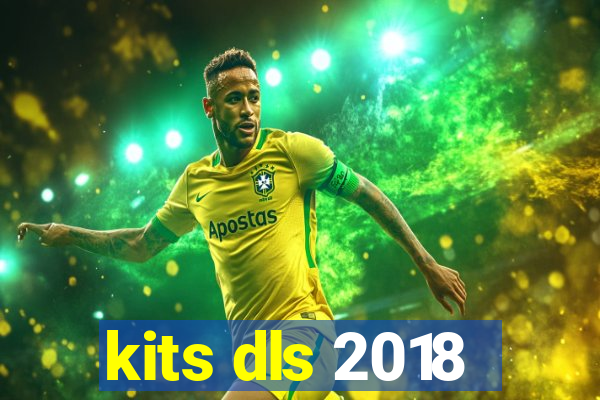 kits dls 2018