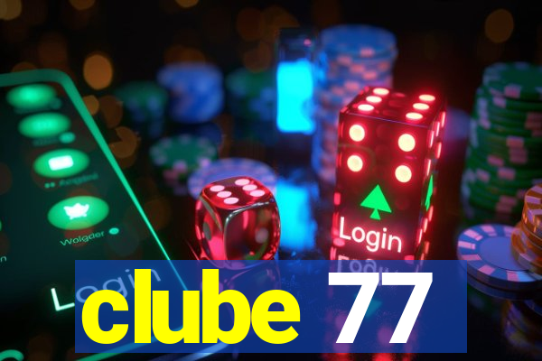 clube 77