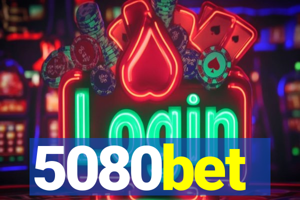 5080bet