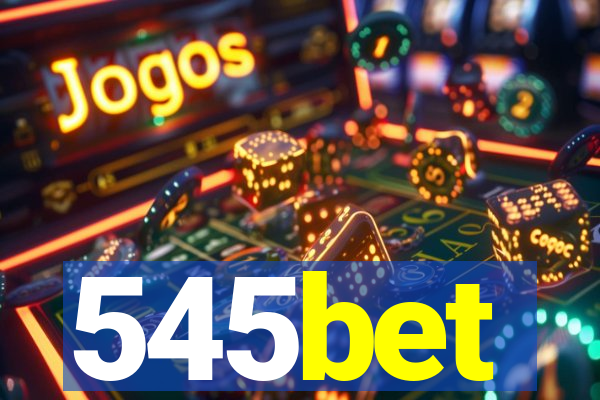 545bet