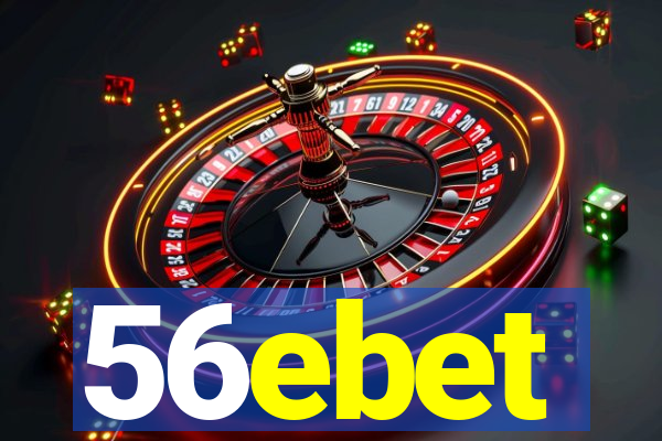 56ebet