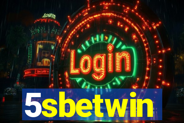 5sbetwin