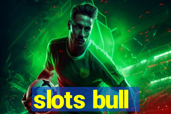 slots bull