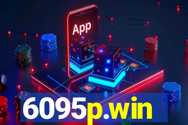 6095p.win