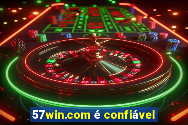 57win.com é confiável